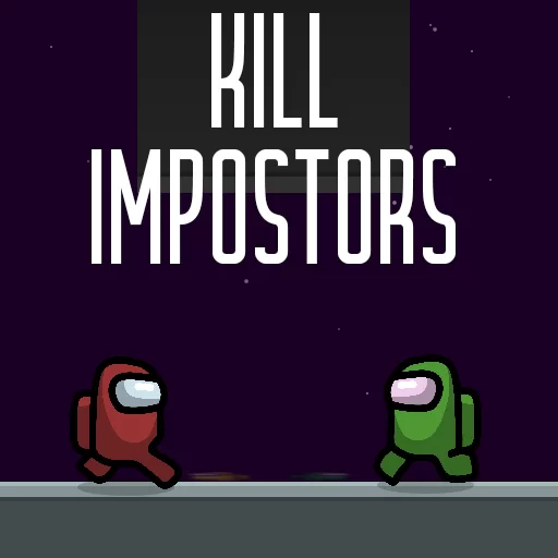 Kill impostors